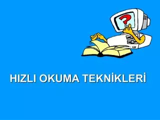 hizli okuma tekn kler
