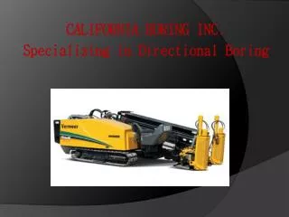 CALIFORNIA BORING INC . Specializing in Directional Boring