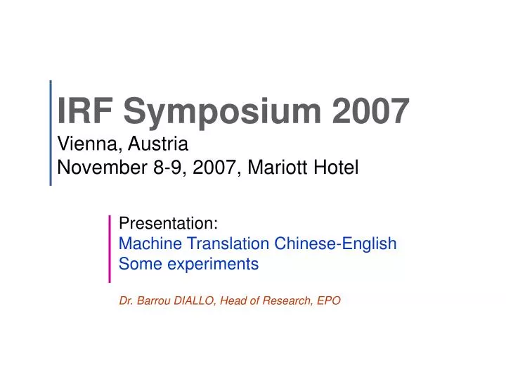 irf symposium 2007 vienna austria november 8 9 2007 mariott hotel