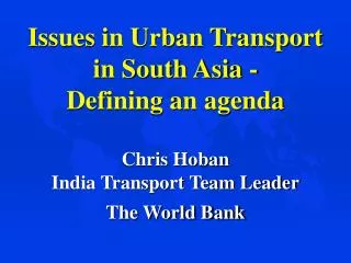 World Bank Urban Transport Activities in South Asia