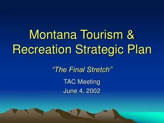 Montana Tourism &amp; Recreation Strategic Plan