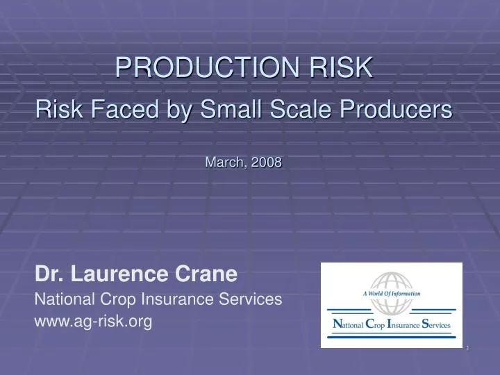 production risk risk faced by small scale producers march 2008