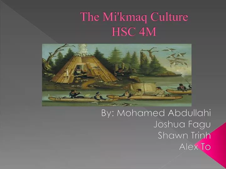 the mi kmaq culture hsc 4m