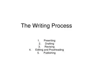 The Writing Process