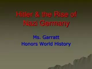 Hitler &amp; the Rise of Nazi Germany
