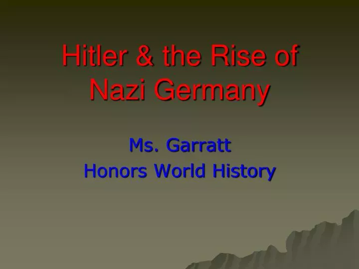 hitler the rise of nazi germany