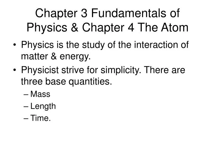 chapter 3 fundamentals of physics chapter 4 the atom