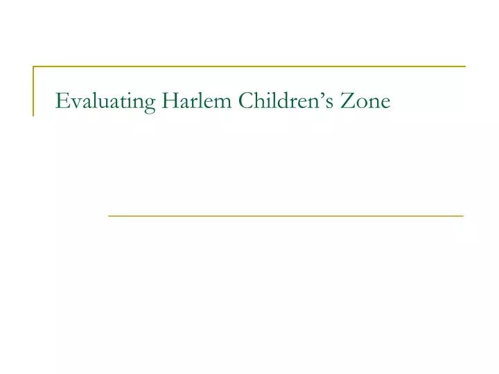 evaluating harlem children s zone