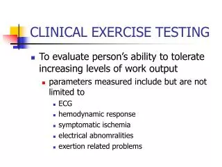 CLINICAL EXERCISE TESTING