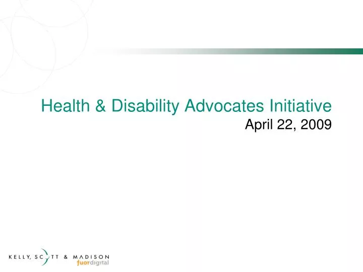 health disability advocates initiative april 22 2009