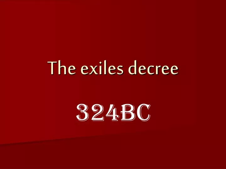 the exiles decree