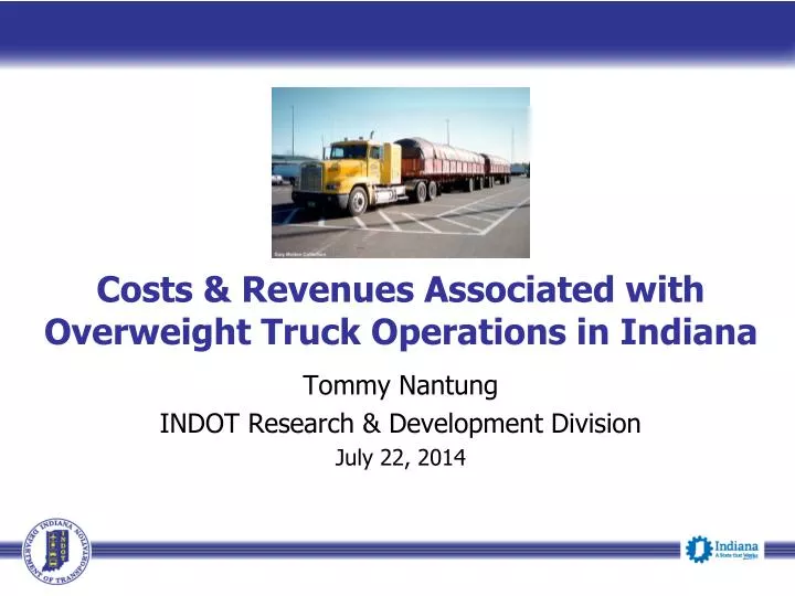costs revenues associated with overweight truck operations in indiana