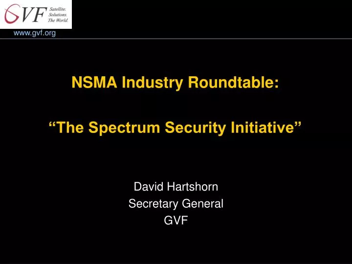 nsma industry roundtable the spectrum security initiative