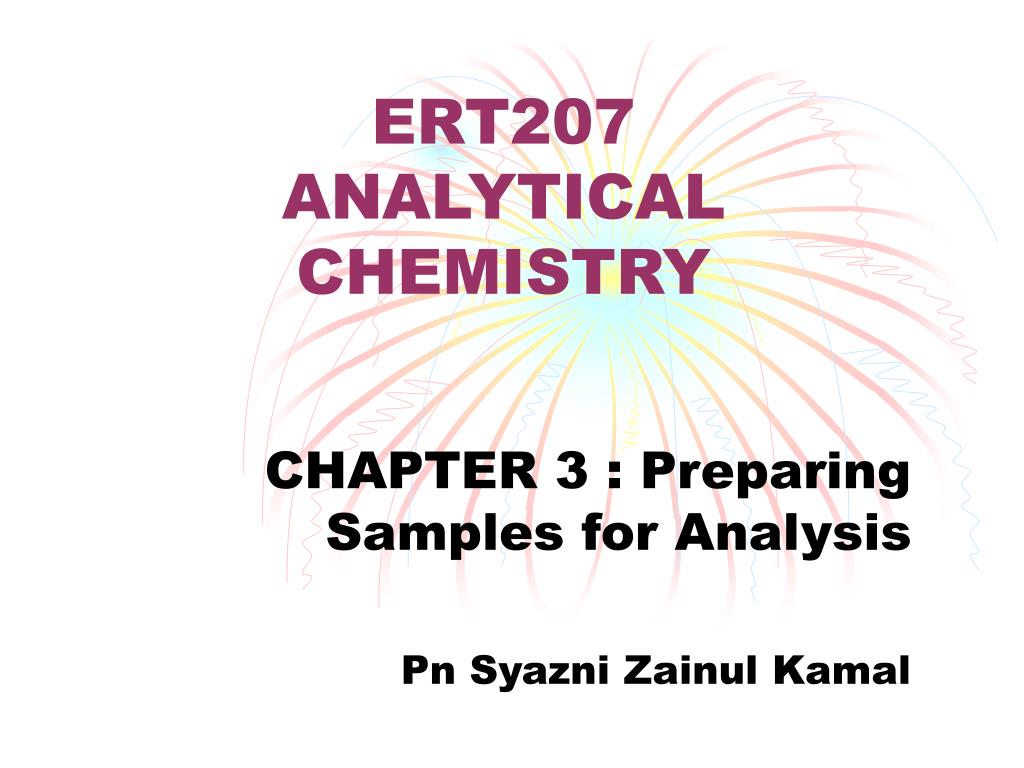 PPT - ERT207 ANALYTICAL CHEMISTRY PowerPoint Presentation, free ...