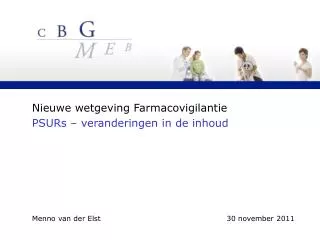 Nieuwe wetgeving Farmacovigilantie PSURs – veranderingen in de inhoud