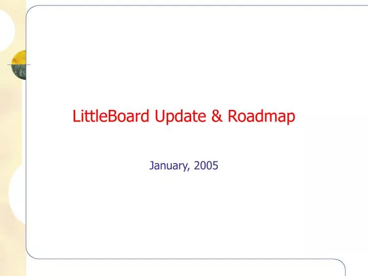 littleboard update roadmap