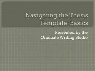 Navigating the Thesis Template: Basics