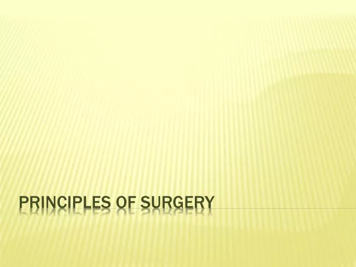 principles of surgery