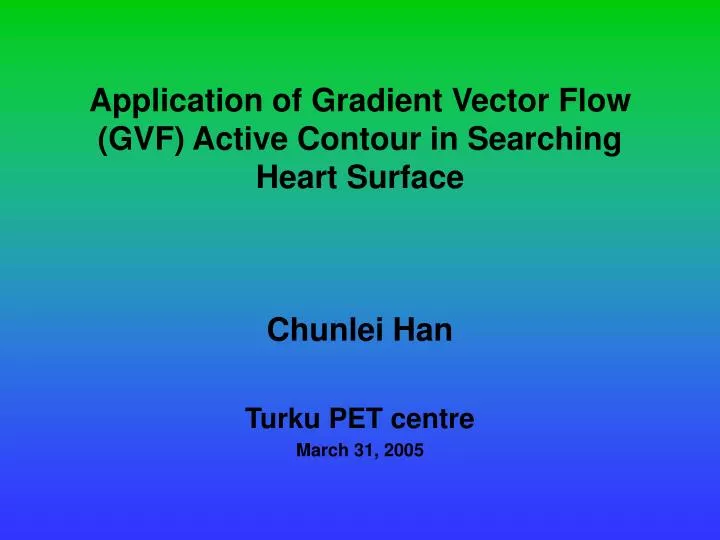 application of gradient vector flow gvf active contour in searching heart surface