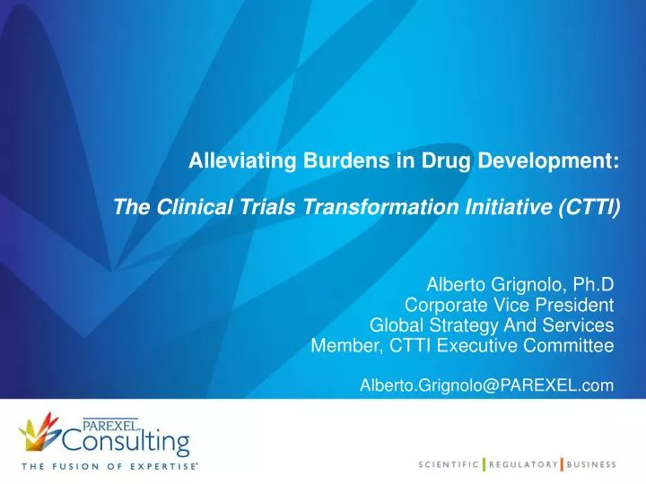 alleviating burdens in drug development the clinical trials transformation initiative ctti
