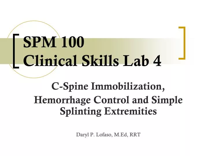 spm 100 clinical skills lab 4