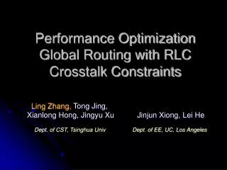 Performance Optimization Global Routing with RLC Crosstalk Constraints