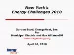 Navigating New York's Energy Landscape: Challenges and Opportunities in 2010 - slide 1