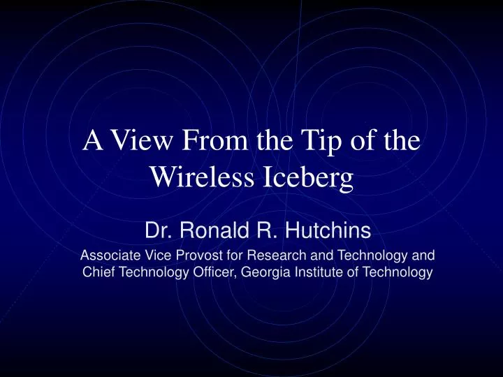 a view from the tip of the wireless iceberg