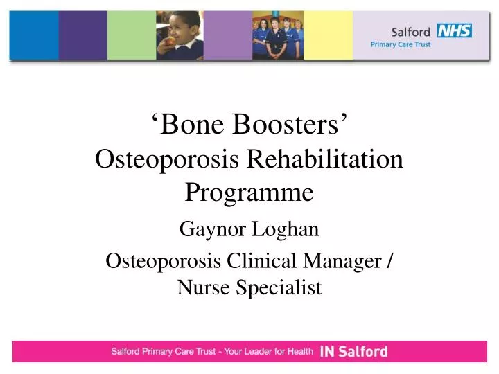 bone boosters osteoporosis rehabilitation programme