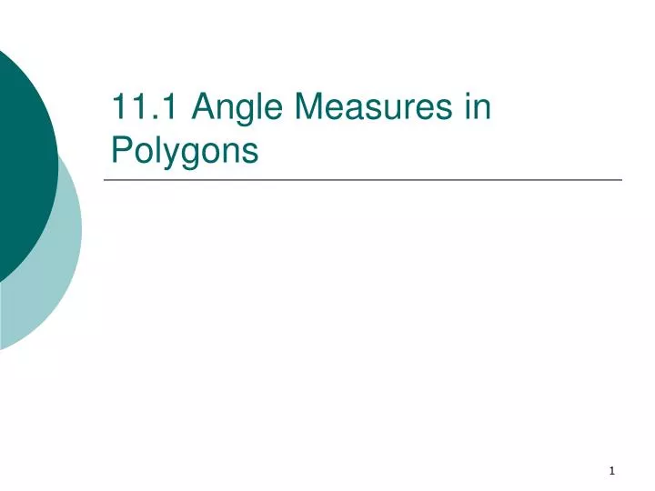 11 1 angle measures in polygons