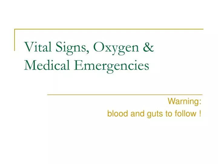vital signs oxygen medical emergencies