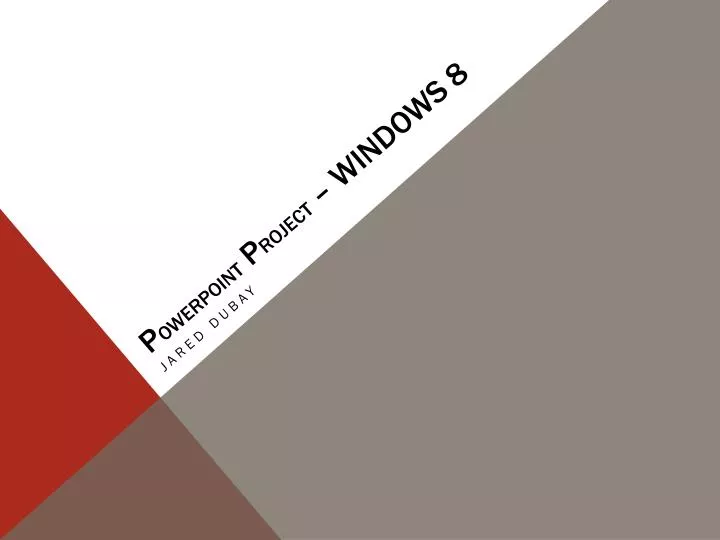 p owerpoint p roject windows 8