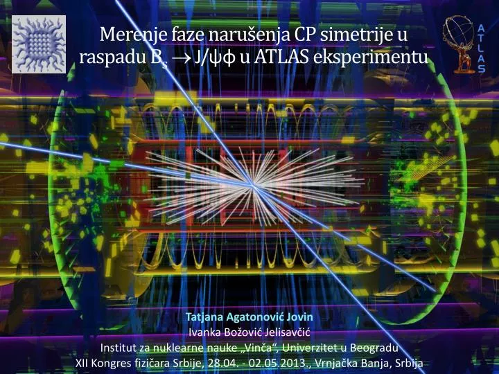 merenje faze naru enja cp simetrije u raspadu b s j u atlas eksperimentu