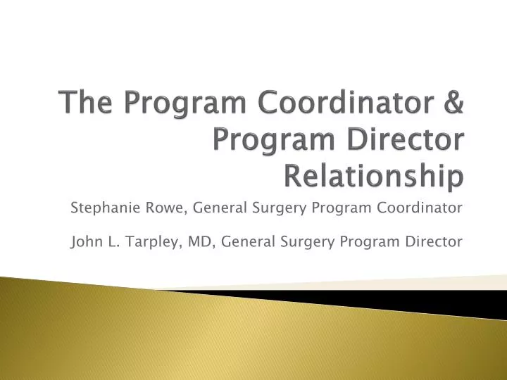 the program coordinator program director relationship