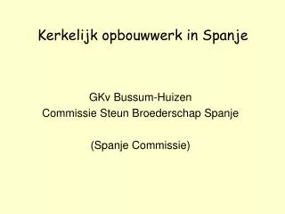 kerkelijk opbouwwerk in spanje