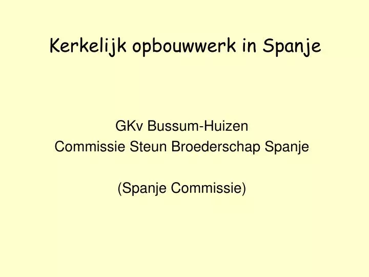 kerkelijk opbouwwerk in spanje