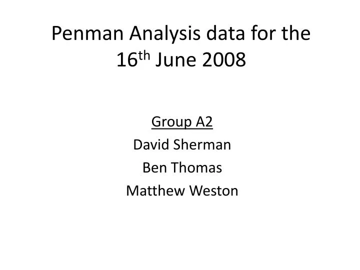 penman analysis data for the 16 th june 2008