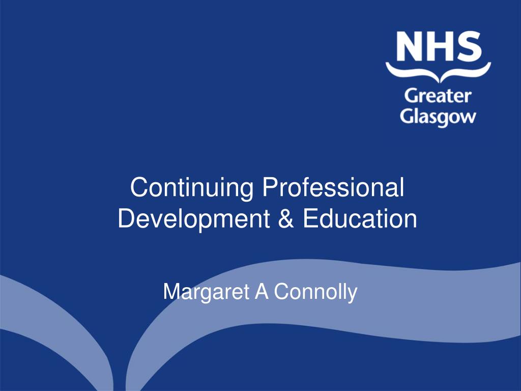 PPT - Continuing Professional Development & Education PowerPoint ...