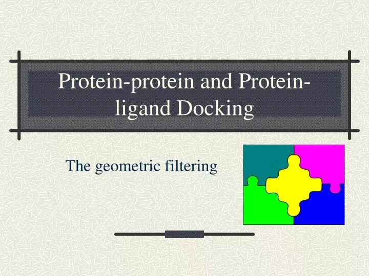 protein protein and protein ligand docking