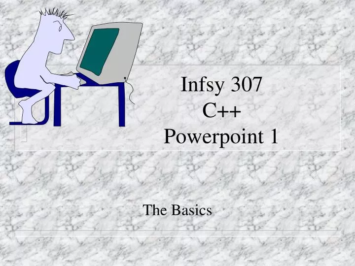 infsy 307 c powerpoint 1