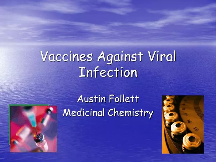 vaccines against viral infection