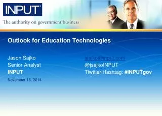 Outlook for Education Technologies