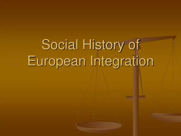 social history of european integration