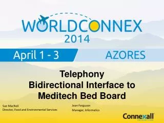 Telephony Bidirectional Interface to Meditech Bed Board