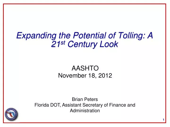 expanding the potential of tolling a 21 st century look