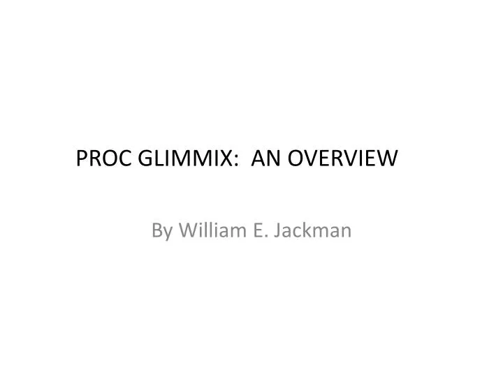 proc glimmix an overview