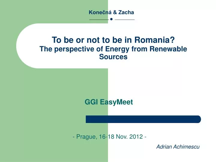 to be or n ot to be in romania the perspective of energy from renewable sources
