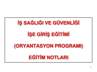 sa li i ve g venl e g r e t m oryantasyon programi e t m notlari