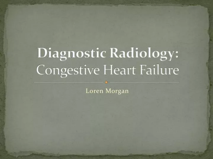 diagnostic radiology congestive heart failure
