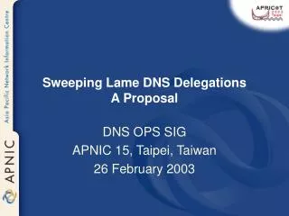 Sweeping Lame DNS Delegations A Proposal